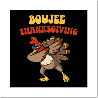 Boujee Thanksgiving Posters and Art